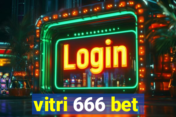 vitri 666 bet